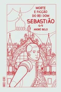 morte-e-ficcao-do-rei-dom-sebastiao-198x300.webp