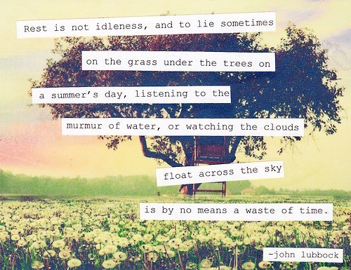 Rest-is-not-idleness-and-to-lie-sometimes-on-the-g