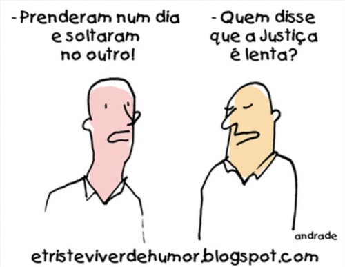 CartoonHumor-PrendeLibertaJusticaRapida.jpg