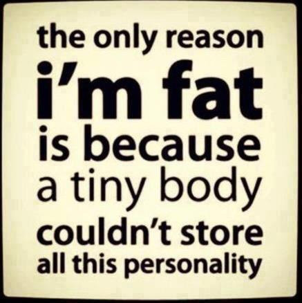 only-reason-fat.jpg