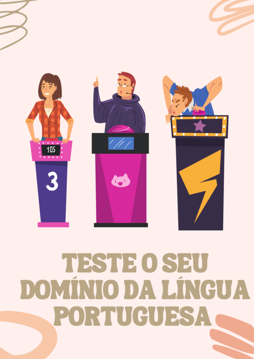 QUIZ: TESTE SEUS CONHECIMENTOS. LÍNGUA PORTUGUESA. 