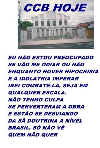 CCB HOJE/CONTRA A IDOLATRIA