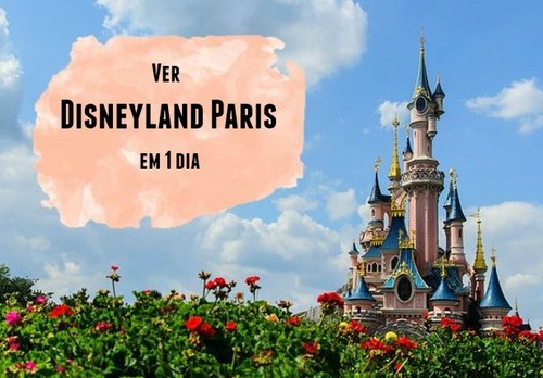 disneyland paris num dia1