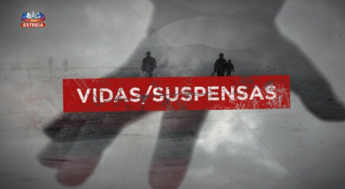 Vidas Suspensas SIC Vidas Suspensas SIC