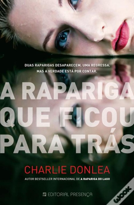 A Rapariga que Ficou para Trás - Charlie Donlea