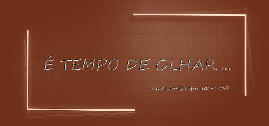 É tempo de olhar....jpg