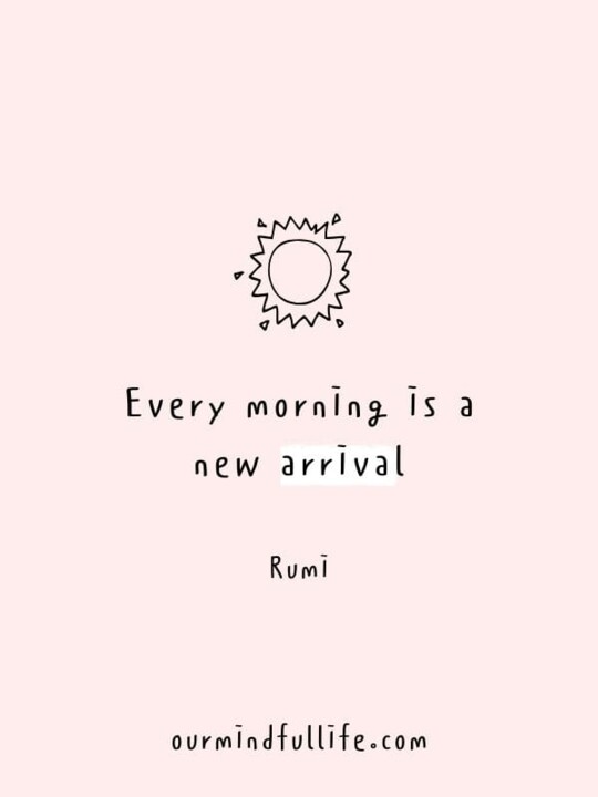 Motivational-quotes-for-mornings-ourmindfullife.co