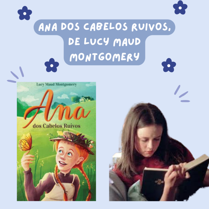 ana dos cabelos ruivos, de lucy maud montgomery GG