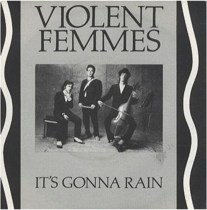 Violent Femmes ‎– It&#39;s Gonna Rain.jpg