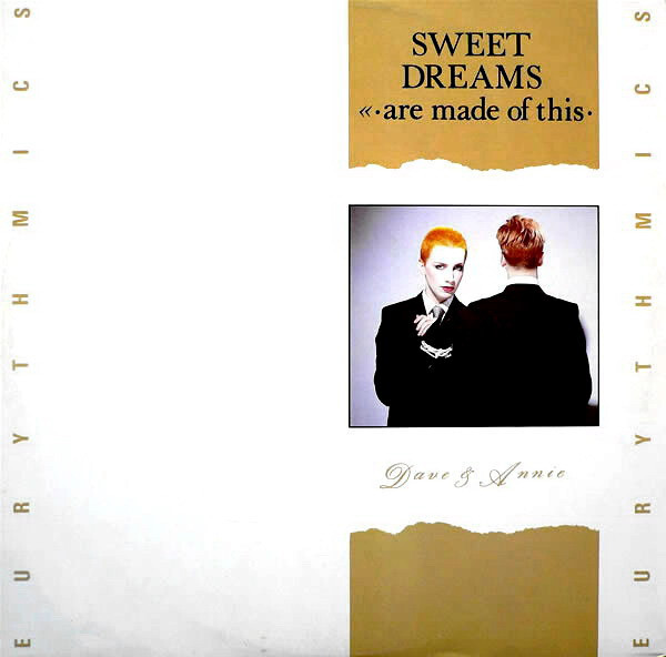 Eurythmics —— Sweet Dreams (Are Made Of This).