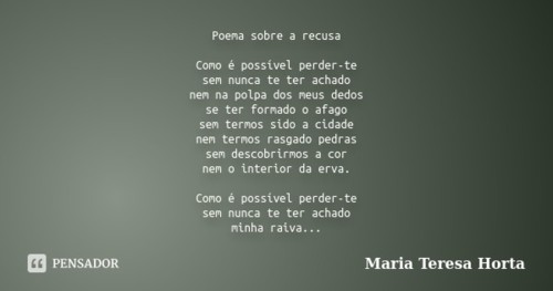 maria_teresa_horta_poema_sobre_a_recusa_como_e_pos