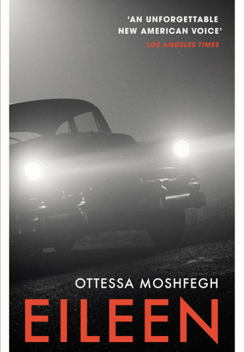 Ottessa Moshfegh - Eileen.png