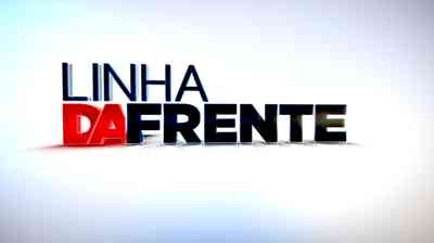 LINHA DA FRENTE RTP1.jpg