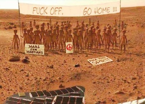 mars-aliens-telling-fuck-off-go-home.jpg