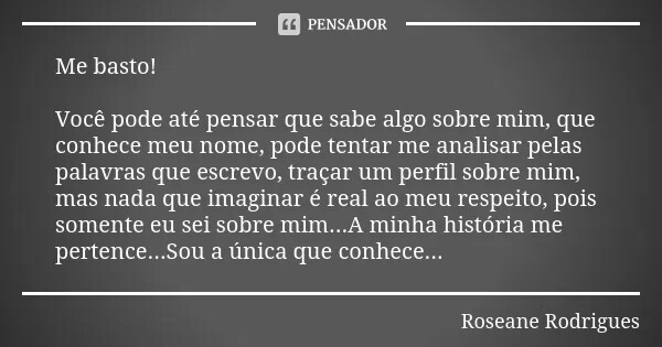 roseane_rodrigues_me_basto_voce_pode_ate_pensar_qu
