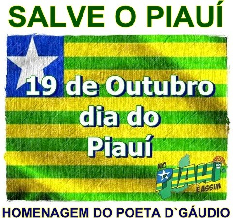 SALVE O PIAUÍ/ 19 DE OUTUBRO