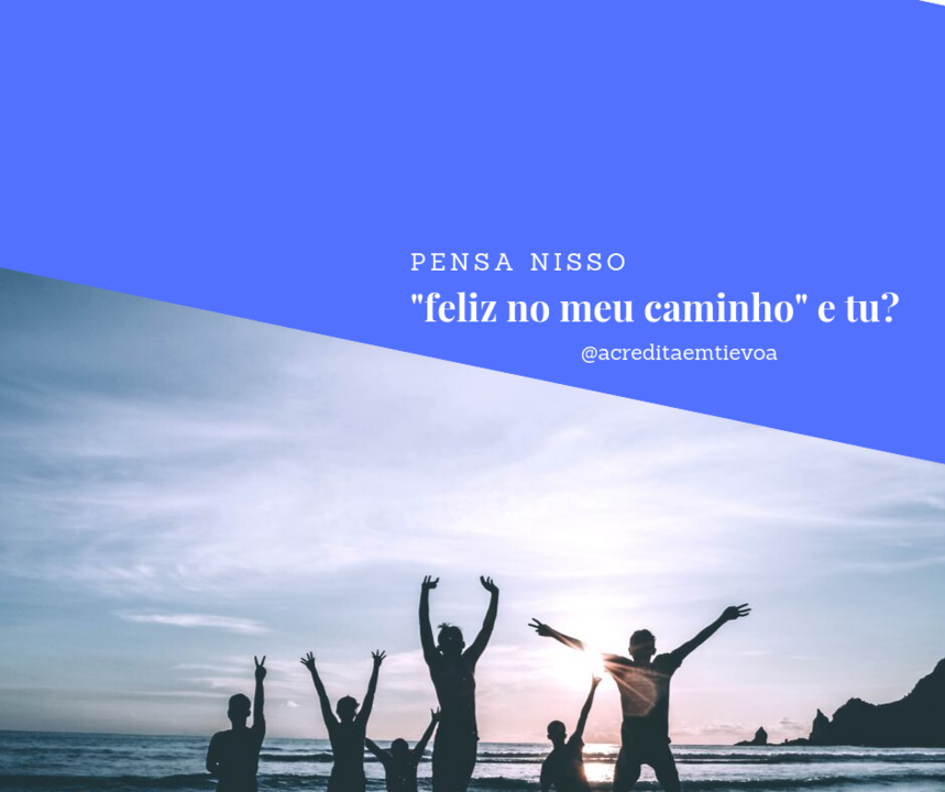 feliz no meu caminho.png