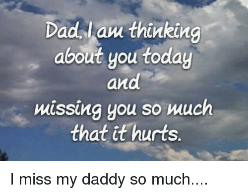 dada-am-thinking-about-you-today-and-missing-you-s