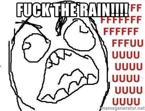 fuck-the-rain.jpg
