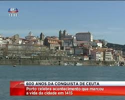 Os 600 anos da Conquista de Ceuta e das tripas à moda do Porto. Os 600 anos da Conquista de Ceuta e das tripas à moda do Porto.