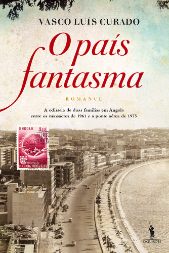 DQUIXOTE_EGM_9789722058131_O pais Fantasma.jpg