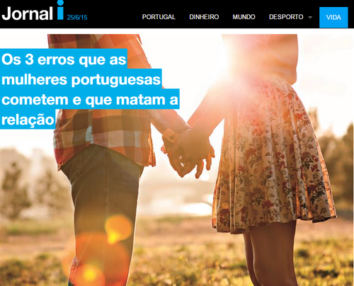 Os 3 Erros que as mulheres portuguesas cometem - Jornal I Os 3 Erros que as mulheres portuguesas cometem - Jornal I