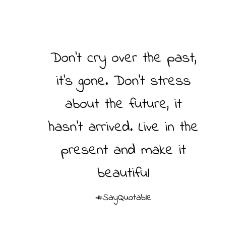 4-quote-about-dont-cry-over-the-past-its-gone-dont