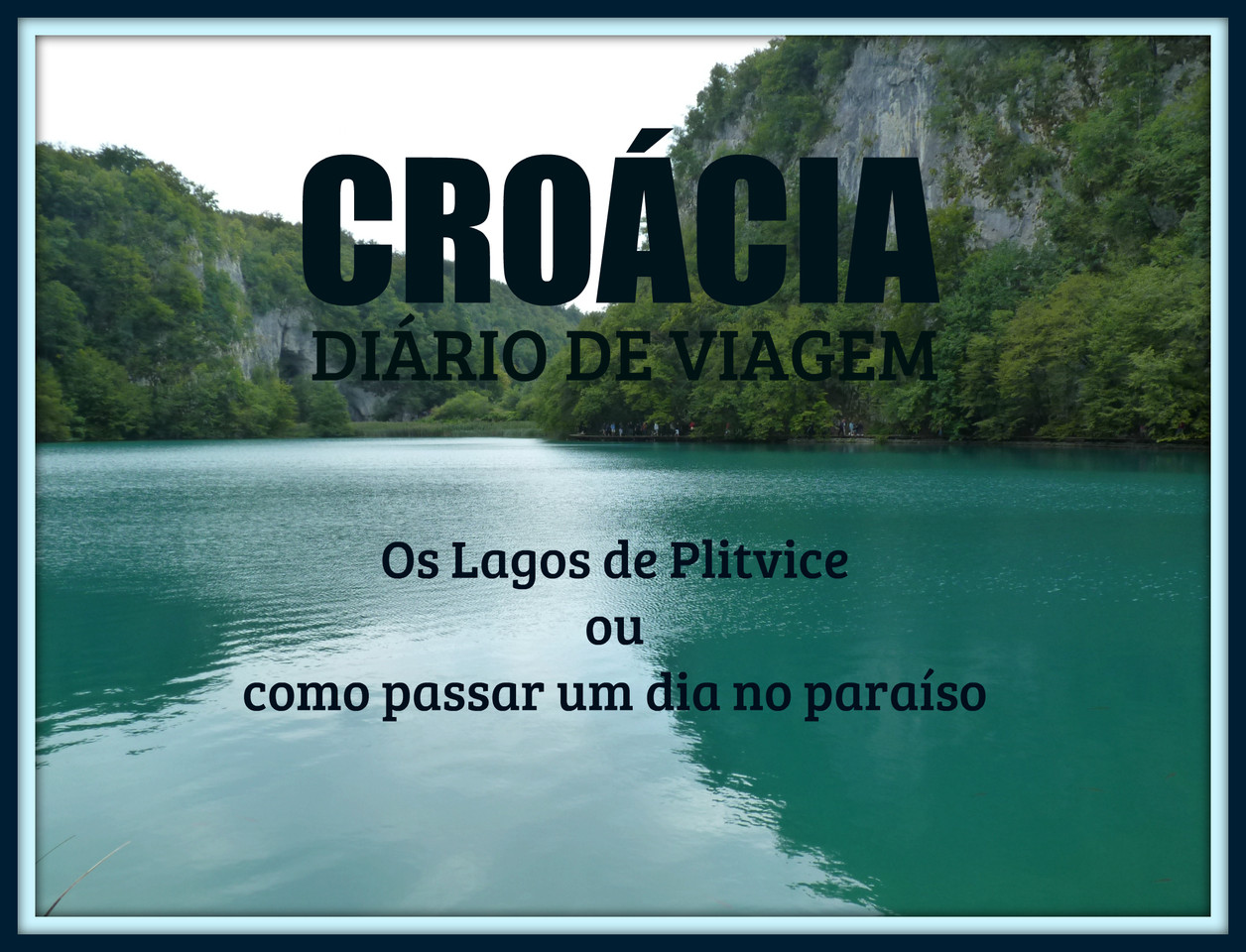 Croácia diário de viagem IV.jpg