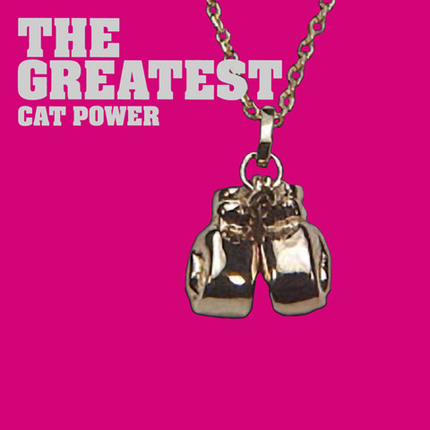 CatPower-TheGreatest-2006.jpg