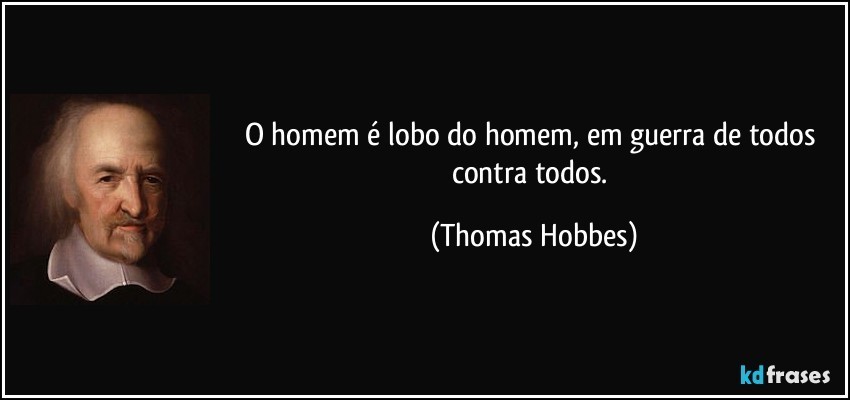 frase-o-homem-e-lobo-do-homem-em-guerra-de-todos-c