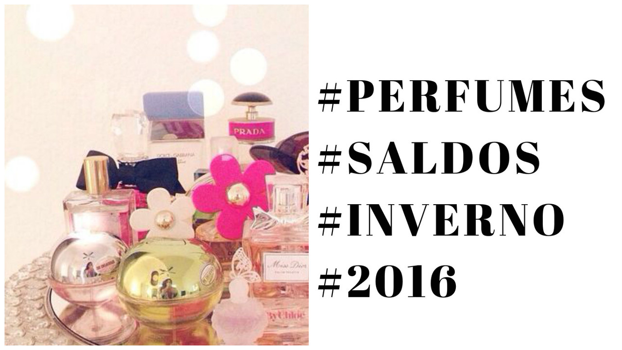 saldos-perfumes-inverno-2016.jpg