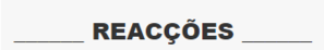Reacçoes.png
