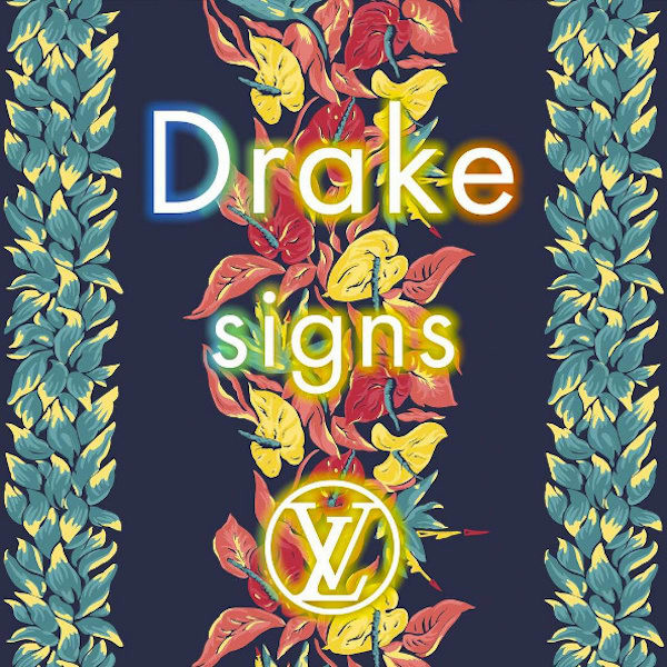 drake-signs-lv.jpg drake-signs-lv.jpg