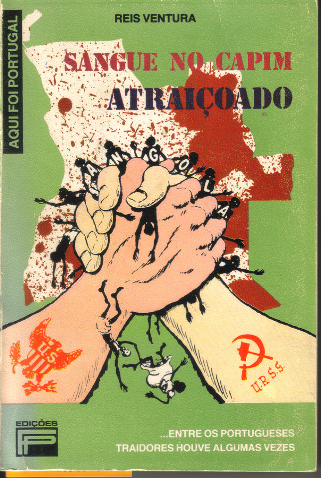 Reis Ventura, Sangue no Capim Atraiçoado, 14.ª ed., [Lisboa], Fernando Pereira, [1986].