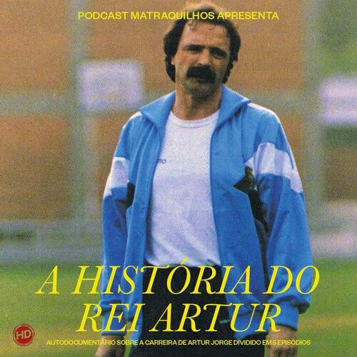 A História do Rei Artur