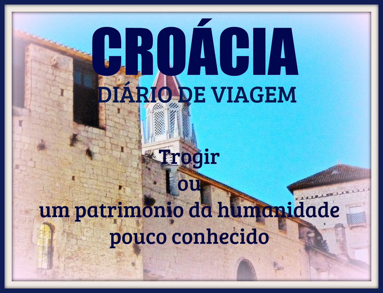 Croácia diário de viagem VI.jpg