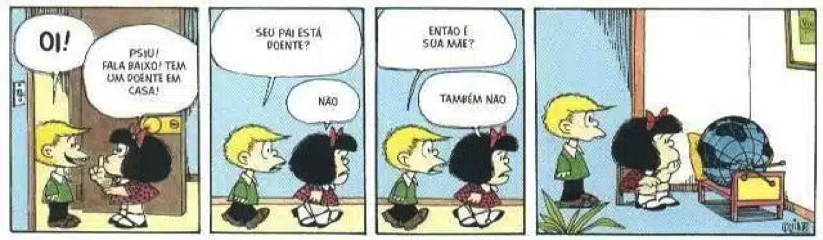 Mafalda/ tem um doente em casa… o globo terrestre