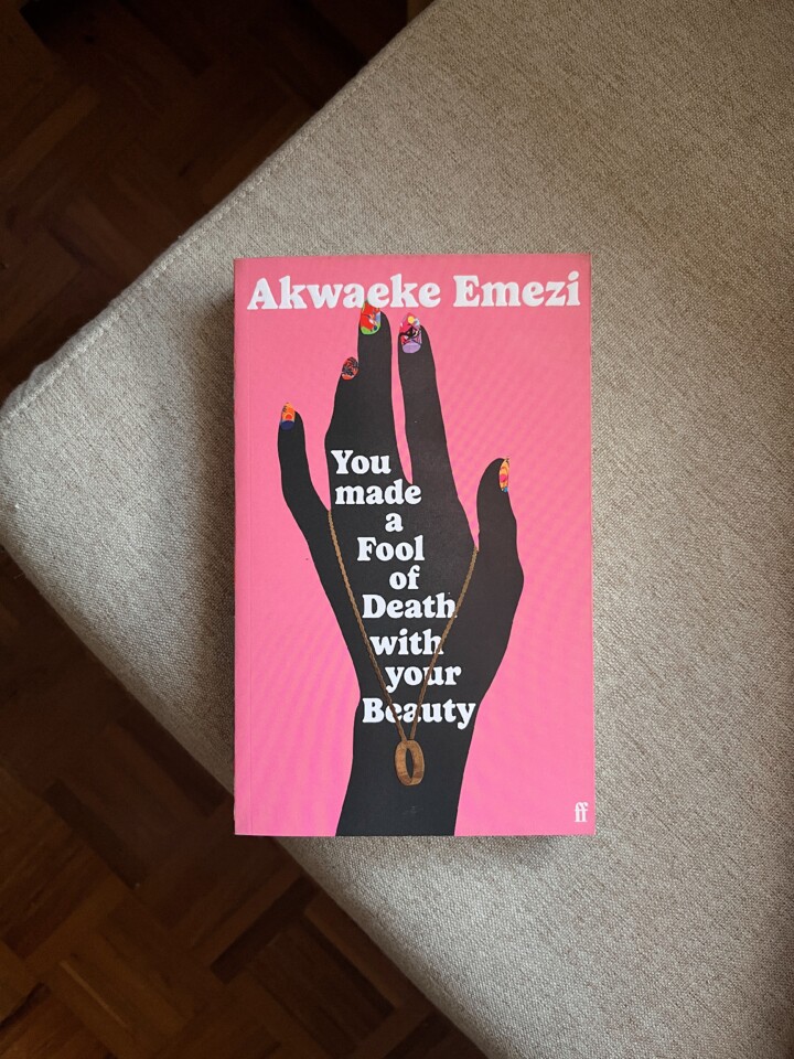 you-made-a-fool-of-death-akwaeke-emezi.JPG