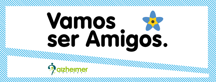 Vamos ser amigos - Associação Portuguesa de Alzheimer