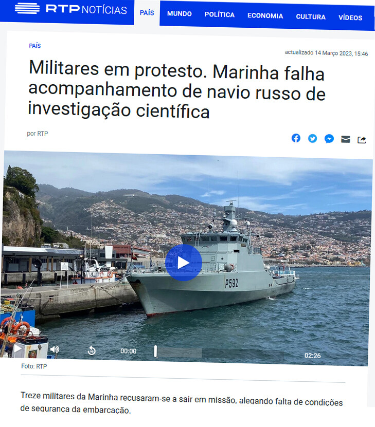 «Militares em Protesto. Marinha falha acompanhamento de navio russo…», R.T.P., 14/III/23
