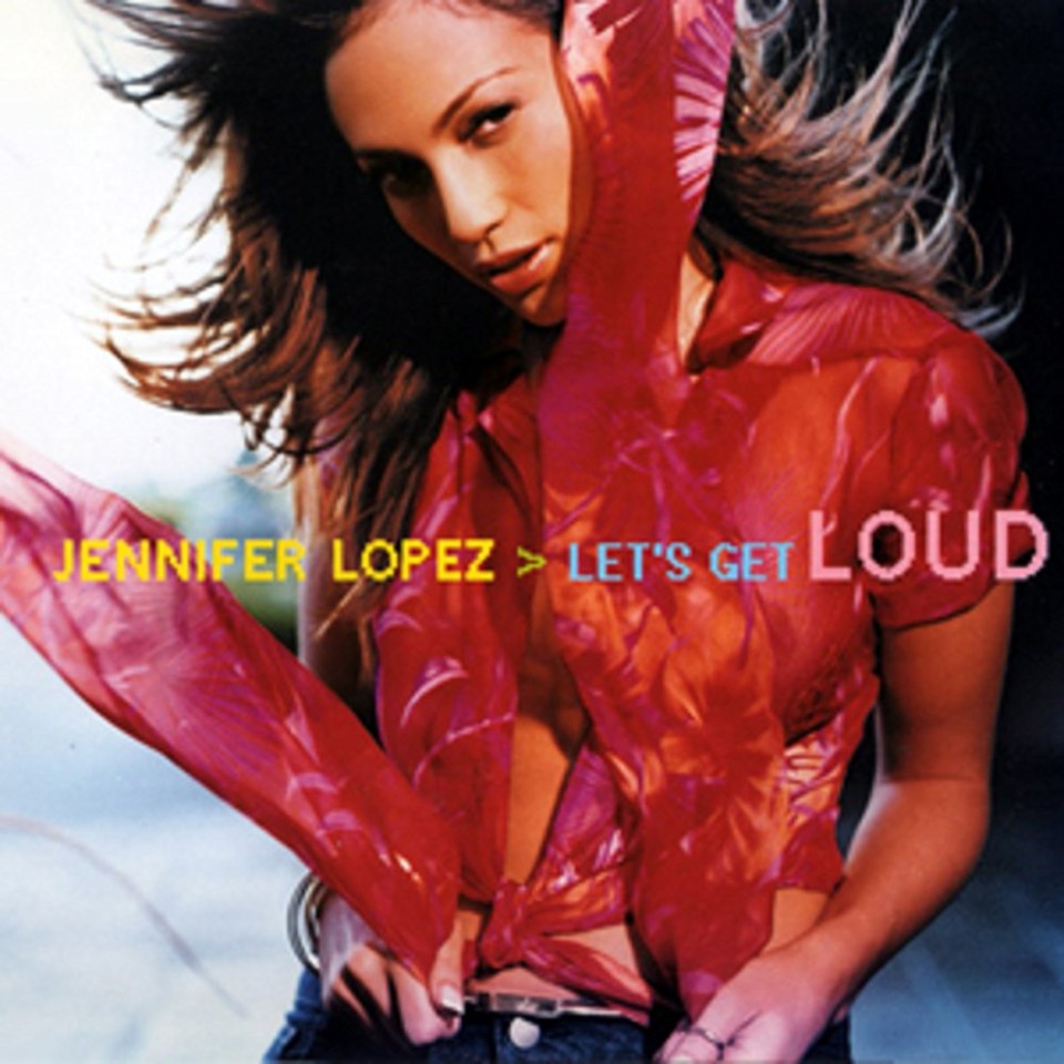 Jennifer Lopez - Let's Get Loud.jpg