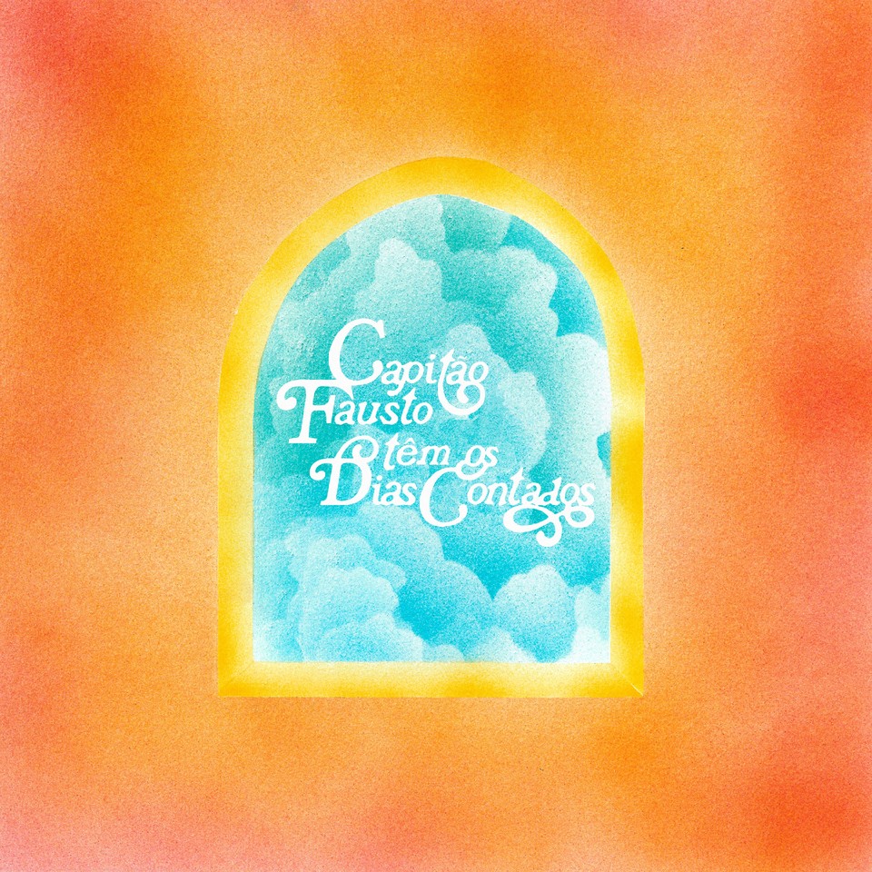 Capitao-Fausto-Tem-os-Dias-Contados_Capa-CAPITAO-F