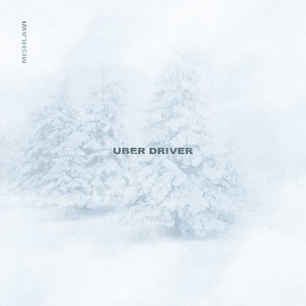 mishlawi-uber-driver-songtext-lyrics-b8921f.jpg mishlawi-uber-driver-songtext-lyrics-b8921f.jpg