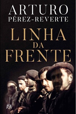  Linha da Frente de Arturo Pérez-Reverte 