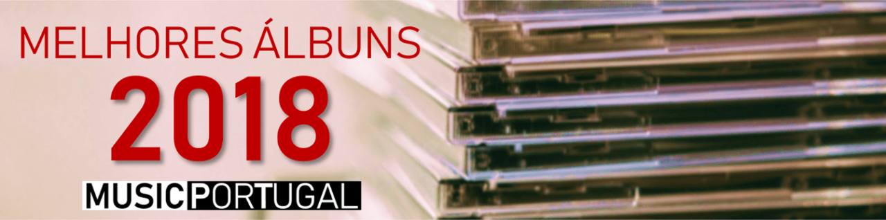 bannermelhoresalbuns2018_musicportugal.png