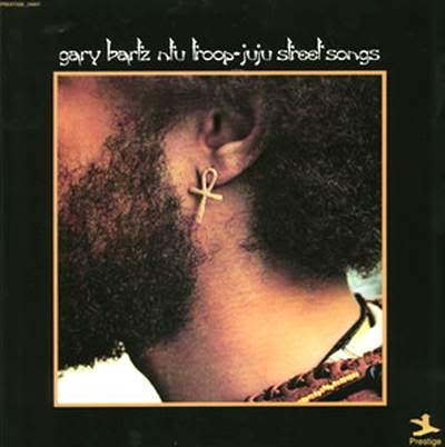 GaryBartz-JujuStreetSongs-1972.jpg