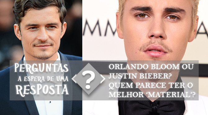 Orlando Bloom ou Justin Bieber Orlando Bloom ou Justin Bieber