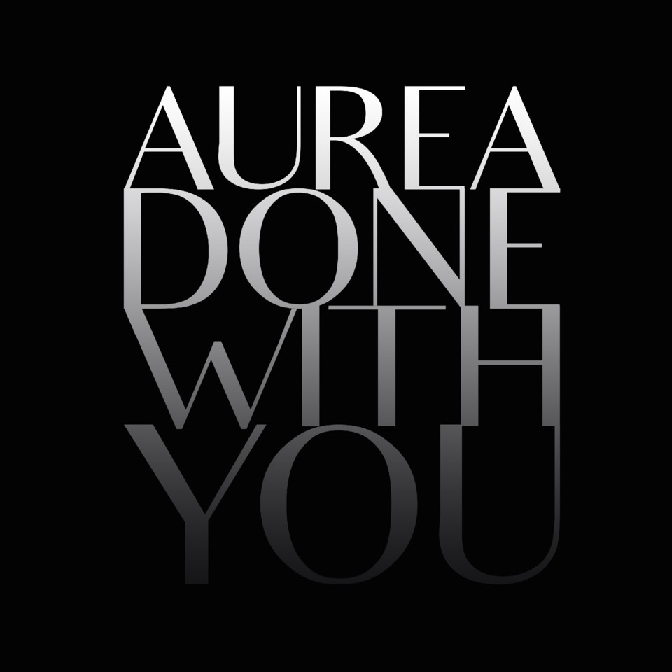 Aurea_capaCDSingle_Done With You.jpg Aurea_capaCDSingle_Done With You.jpg