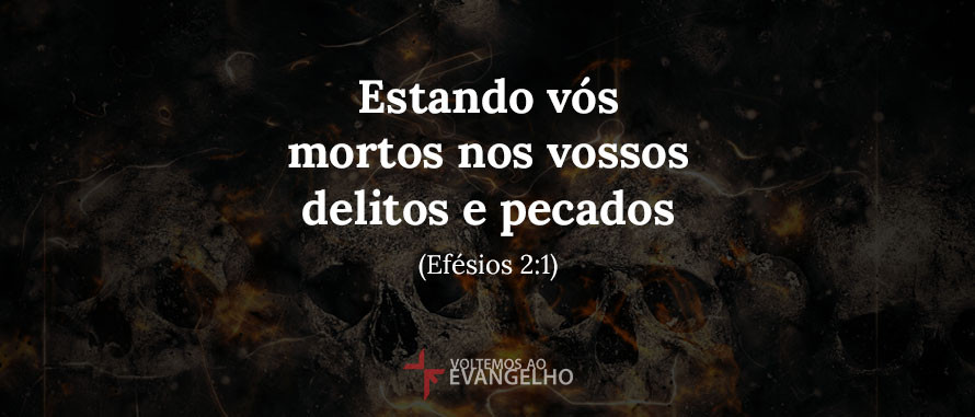 Estando-vos-mortos-nos-vossos-delitos-e-pecados.jp
