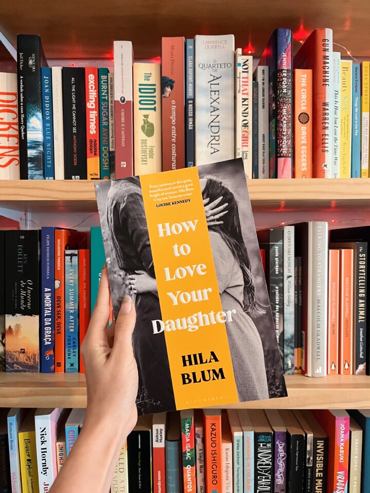 how-to-love-your-daughter-hila-blum.JPG